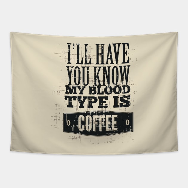 Blood Type Coffee Tapestry by SerialWordAbuser