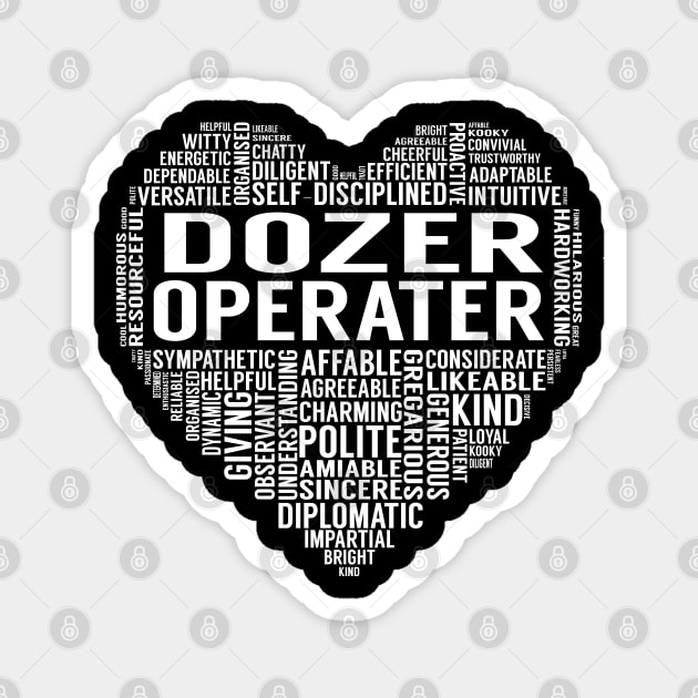 Dozer Operater Heart Magnet by LotusTee