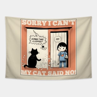 Sorry I can't, my cat said no. Tapestry