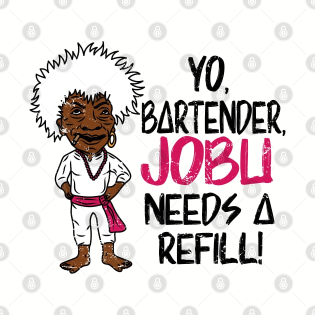 Jobu needs a refill by SuperEdu