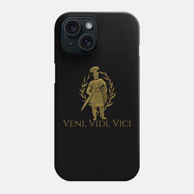 Veni Vidi Vici Phone Case by Styr Designs