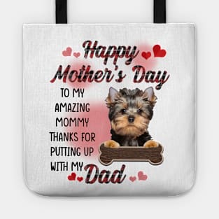 Yorkshire Terrier Happy Mother's Day To My Amazing Mommy Tote