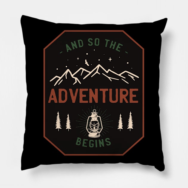 And So The Adventure Begins Pillow by busines_night