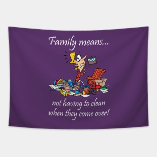 Family Means... Tapestry