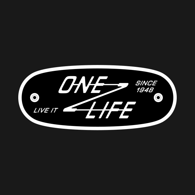 One Life Live It by Teephemera