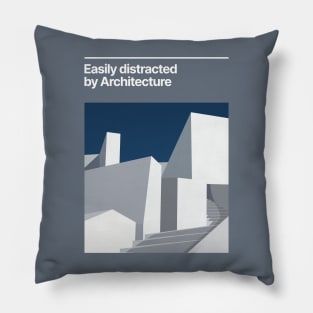 Easily Distracted by Architecture Pillow