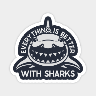 Better with Sharks (Mono) Magnet