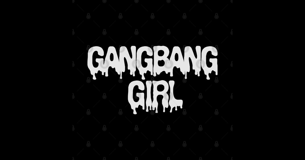 Gangbang Girl Gangbang Sticker Teepublic