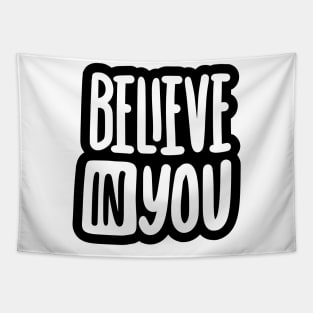 Belive In You Tapestry