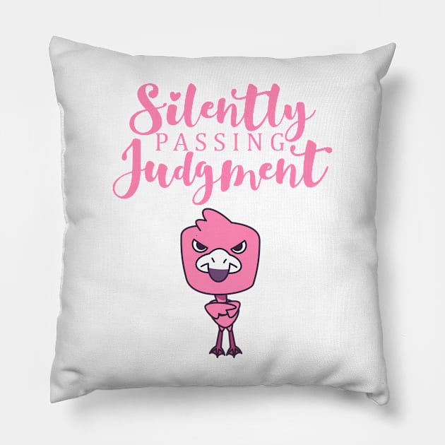 Silently Passing Judgement Pillow by My Tribe Apparel