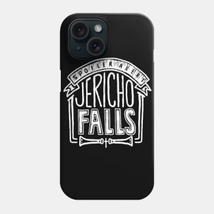 Spolier Alert: Jericho Falls Phone Case