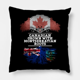 Canadian Grown With Montserratian Roots - Gift for Montserratian With Roots From Montserrat Pillow