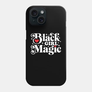 Black Girl Magic Phone Case