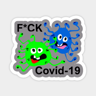 F*ck Covid-19 Magnet