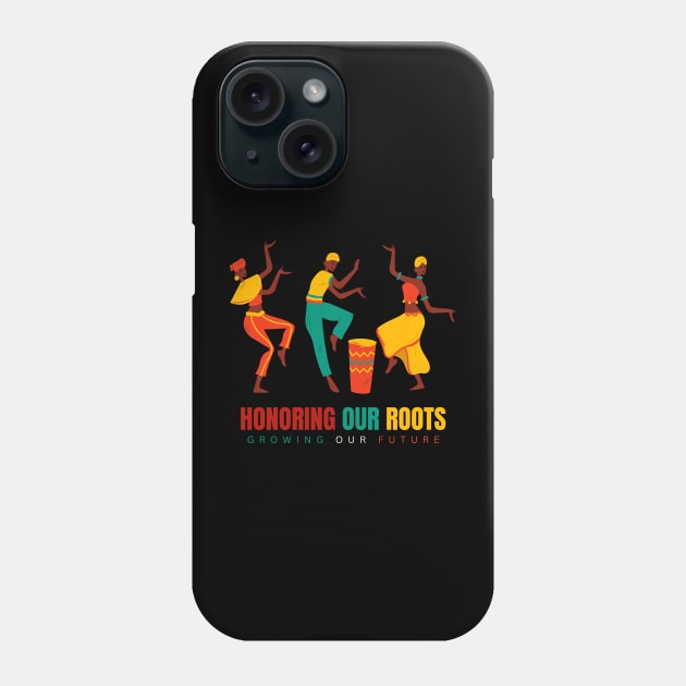 Honoring Our Roots Growing Our Future Phone Case by Xeire