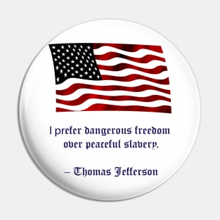 Freedom. Words of Wisdom Collection T-Shirt Pin