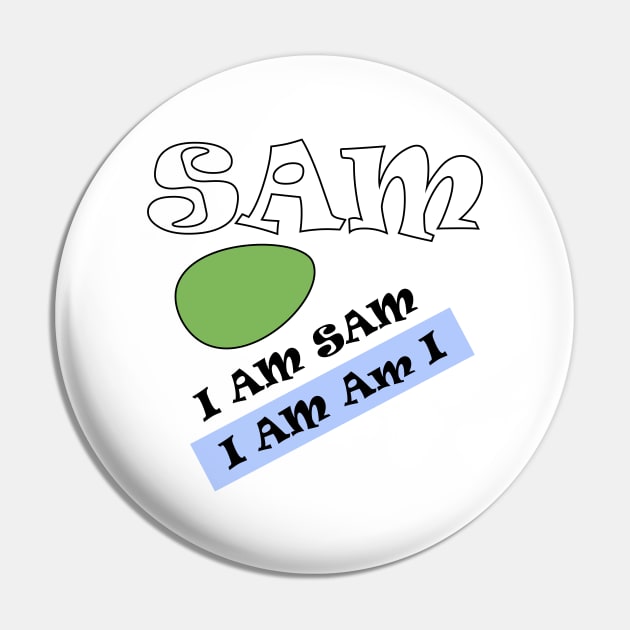 I'm Sam Pin by AnjPrint