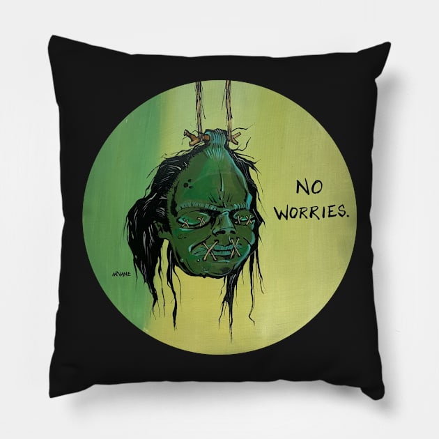 No Worries Pillow by GnarledBranch