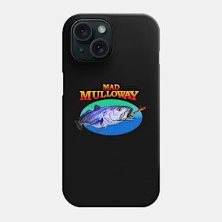 mad mulloway Phone Case