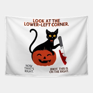 Funny Black Cat Halloween Look Right Left Corner Blood Knife Tapestry