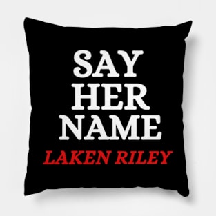 Say-Her-Name-Laken-Riley Pillow