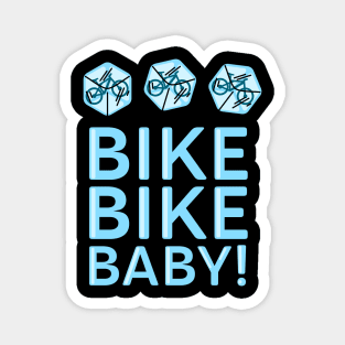 Bike Bike Baby Magnet