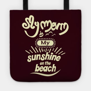 My Dad is my sunshine on the beach (light bold) Tote