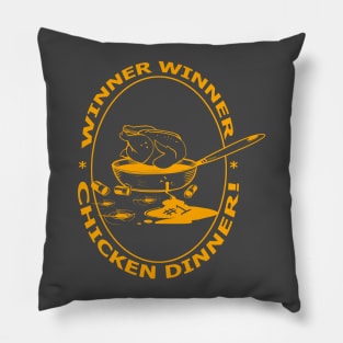 WINNER WINNER CHICKEN DINNER Pillow