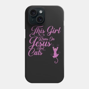 This Girl Runs On Jesus And Cats print Christian Gift Phone Case