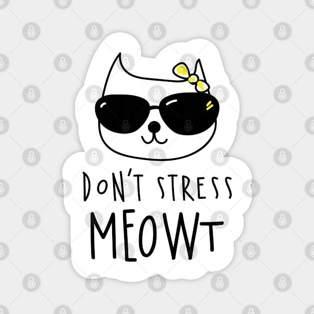 Don't Stress Meowt Magnet by Carolina Cabreira