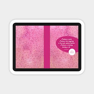 I believe in pink journal Magnet