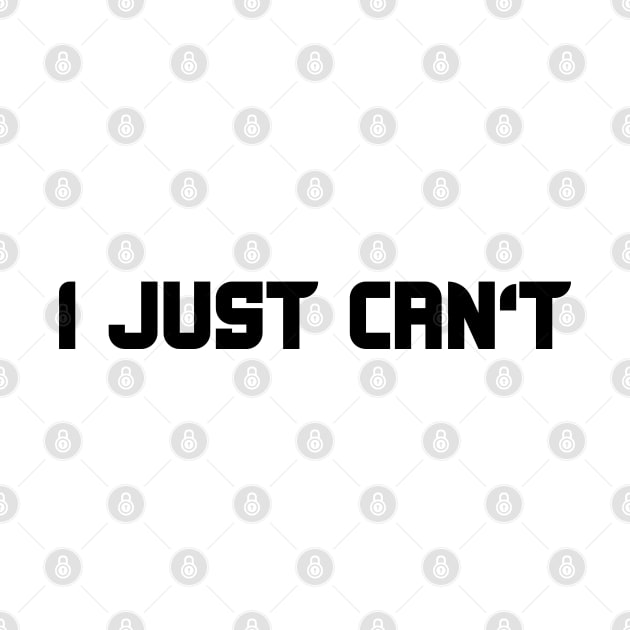 i just can't by mdr design