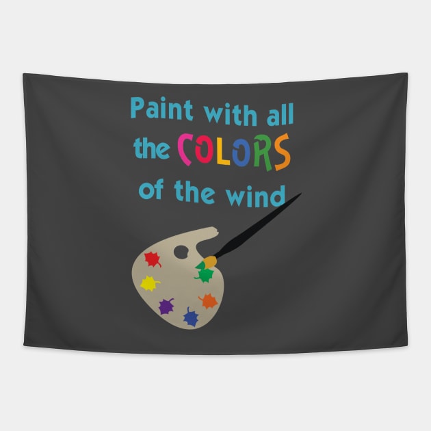 Paint with all the Colors of the Wind Tapestry by AGirl95