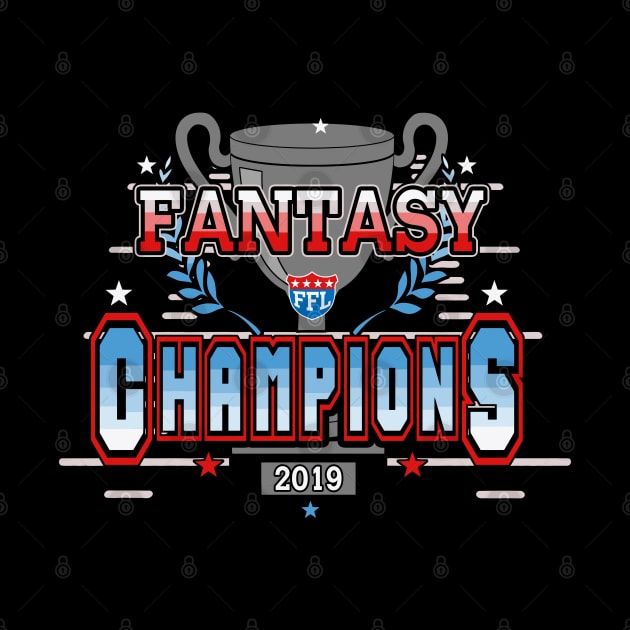 Fantasy Football League FFL Champions 2019 by TeeCreations