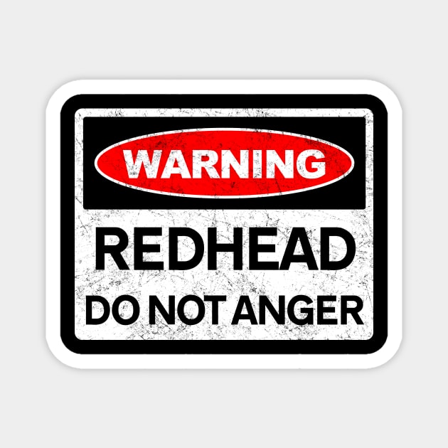 Warning, Redhead, Do Not Anger Magnet by tommartinart