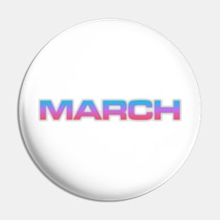 March Pin