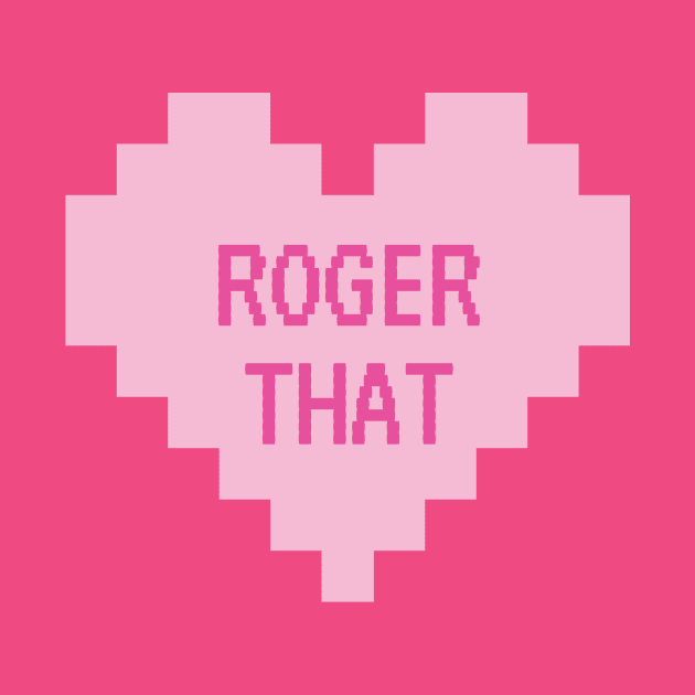 Roger That by Girl In Space Podcast