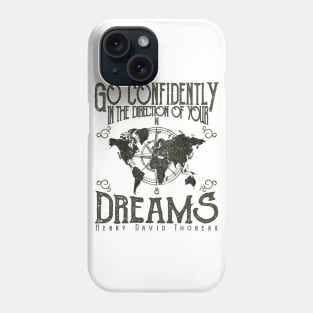 Go confidently in the direction of your dreams, Vintage/Retro Design Phone Case