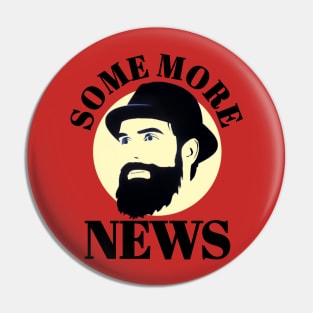 Some more news t-shirt Pin