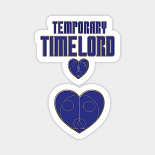 Temporary Time Lord Magnet