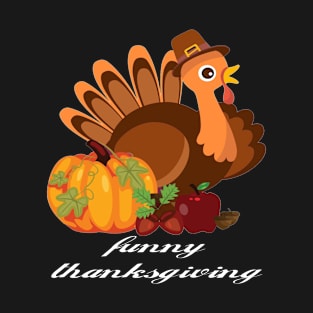 Funny Thanksgiving T-Shirt