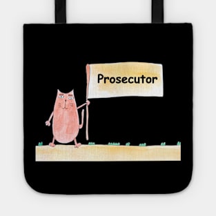 Prosecutor. Profession, work, job. Cat shows a banner with the inscription. Watercolor illustration. A gift for a professional. Tote