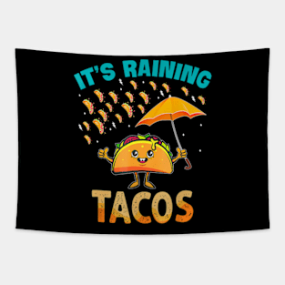 It Is Raining Tacos Funny Taco Kids Girls Boys Tapestry