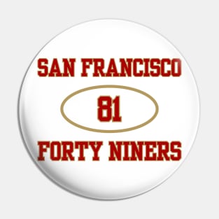 SAN FRANCISCO 49ERS "TO" TERRELL OWENS #81 Pin