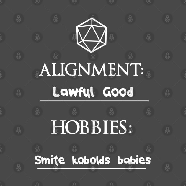 I'm lawful good and my hobby is... by DigitalCleo