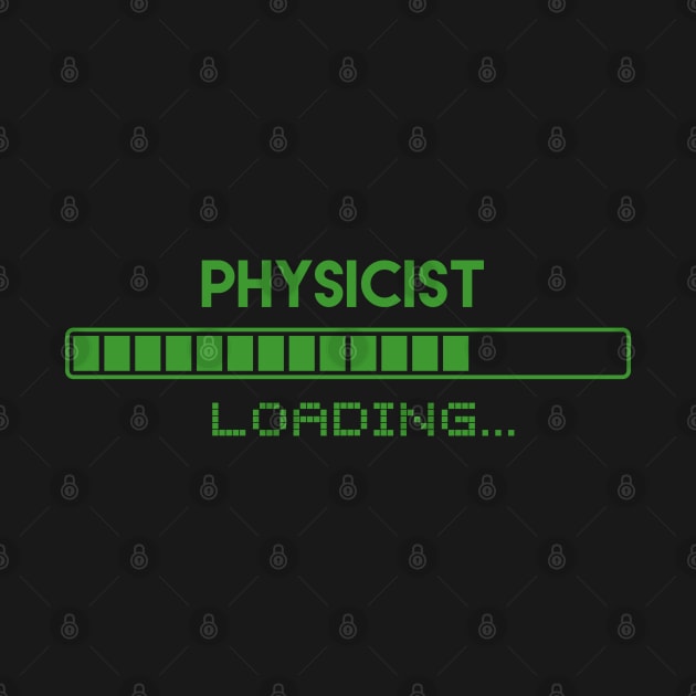 Physicist Loading by Grove Designs