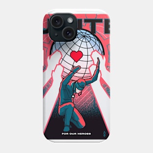 UNITE For Our Heroes Poster VARIANT Phone Case