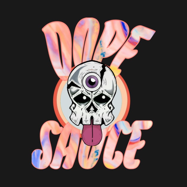 Dope sauce by Sunwutreasurex5