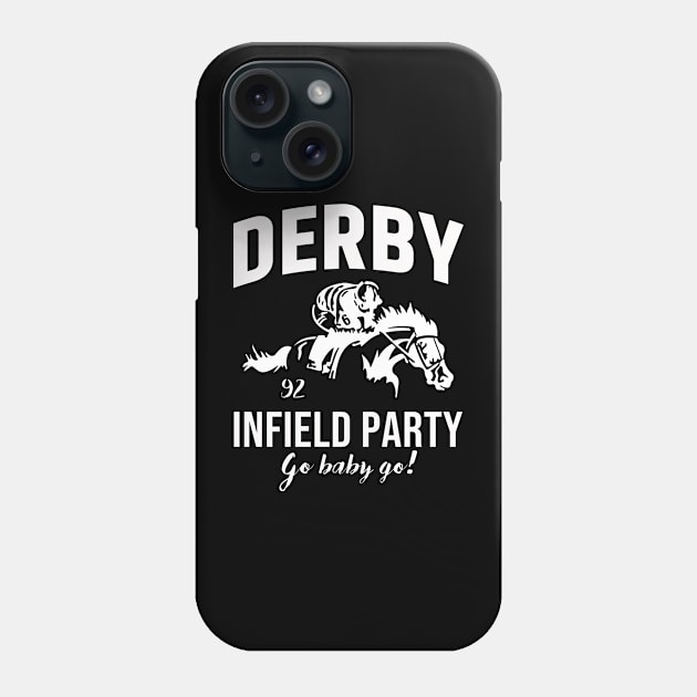 The Derby Infield Party Go Baby Go Funny Phone Case by Zimmermanr Liame