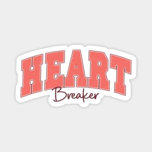 Heartbreaker Magnet